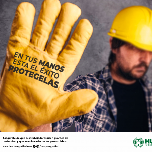 Campaña de Seguridad Uso de Guantes
